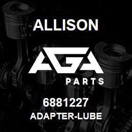 6881227 Allison ADAPTER-LUBE | AGA Parts