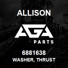 6881638 Allison WASHER, THRUST | AGA Parts