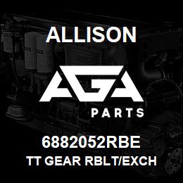 6882052RBE Allison TT GEAR RBLT/EXCH | AGA Parts