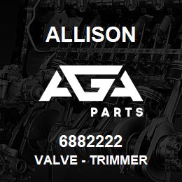 6882222 Allison VALVE - TRIMMER | AGA Parts