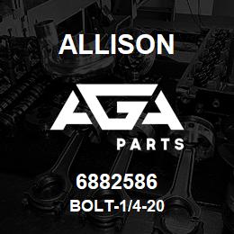 6882586 Allison BOLT-1/4-20 | AGA Parts