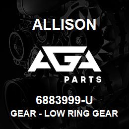 6883999-U Allison GEAR - LOW RING GEAR - MT-644/647/654 - 71 EXTERNAL TEETH | AGA Parts