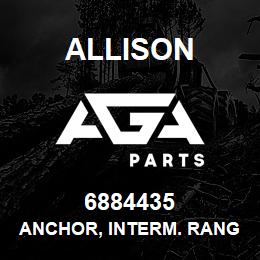 6884435 Allison ANCHOR, INTERM. RANGE | AGA Parts