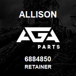 6884850 Allison RETAINER | AGA Parts