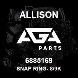 6885169 Allison SNAP RING- 8/9K | AGA Parts