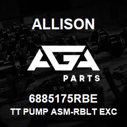 6885175RBE Allison TT PUMP ASM-RBLT EXCH | AGA Parts