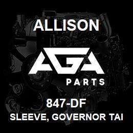 847-DF Allison SLEEVE, GOVERNOR TAIL HSG, MT | AGA Parts