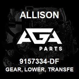 9157334-DF Allison GEAR, LOWER, TRANSFER CASE - CLBT-3461 SERIES | AGA Parts