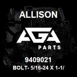 9409021 Allison BOLT- 5/16-24 X 1-1/4 FINE | AGA Parts