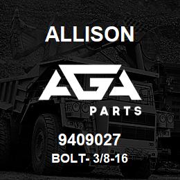 9409027 Allison BOLT- 3/8-16 | AGA Parts