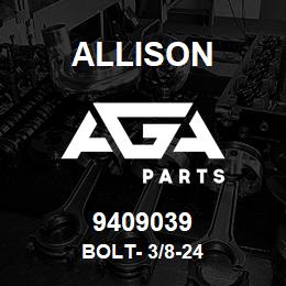 9409039 Allison BOLT- 3/8-24 | AGA Parts