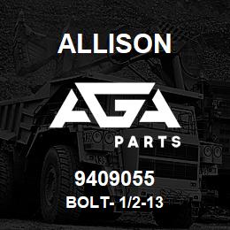 9409055 Allison BOLT- 1/2-13 | AGA Parts