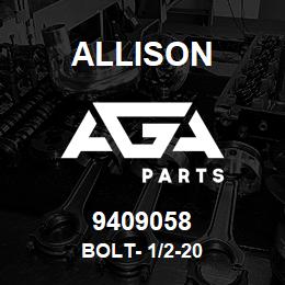 9409058 Allison BOLT- 1/2-20 | AGA Parts