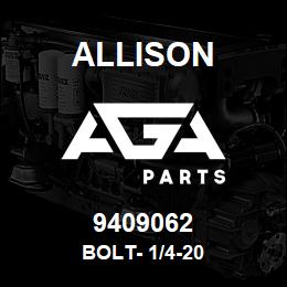 9409062 Allison BOLT- 1/4-20 | AGA Parts