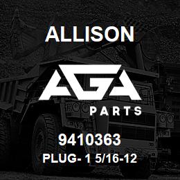 9410363 Allison PLUG- 1 5/16-12 | AGA Parts