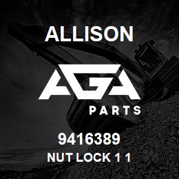 9416389 Allison NUT LOCK 1 1 | AGA Parts