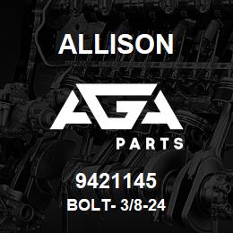 9421145 Allison BOLT- 3/8-24 | AGA Parts