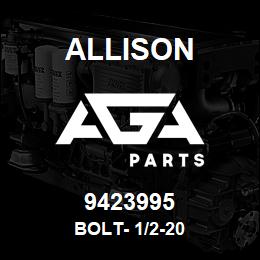 9423995 Allison BOLT- 1/2-20 | AGA Parts