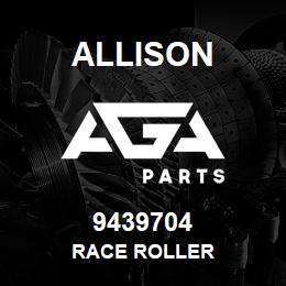 9439704 Allison RACE ROLLER | AGA Parts