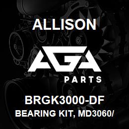 BRGK3000-DF Allison BEARING KIT, MD3060/3560/B400 - ONLY THRUST/NEEDLE BEARINGS! | AGA Parts