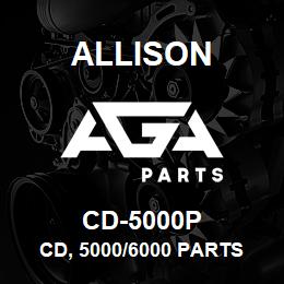 CD-5000P Allison CD, 5000/6000 PARTS CATALOG | AGA Parts