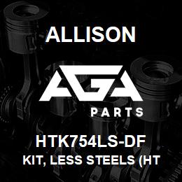 HTK754LS-DF Allison KIT, LESS STEELS (HT-754 UNIT) | AGA Parts