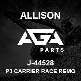 J-44528 Allison P3 CARRIER RACE REMOVER (1K/2K) | AGA Parts
