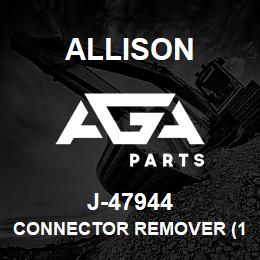 J-47944 Allison CONNECTOR REMOVER (1K/2K) | AGA Parts