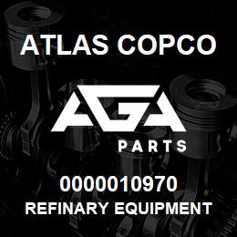 0000010970 Atlas Copco REFINARY EQUIPMENT | AGA Parts