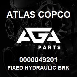 0000049201 Atlas Copco FIXED HYDRAULIC BRK XAS S2 LPS | AGA Parts