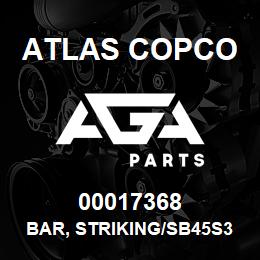 00017368 Atlas Copco BAR, STRIKING/SB45S3B | AGA Parts