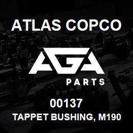00137 Atlas Copco TAPPET BUSHING, M190 | AGA Parts