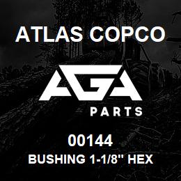 00144 Atlas Copco BUSHING 1-1/8" HEX | AGA Parts