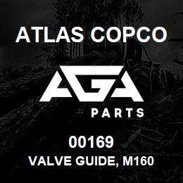 00169 Atlas Copco VALVE GUIDE, M160 | AGA Parts