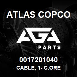 0017201040 Atlas Copco CABLE, 1- C.ORE | AGA Parts