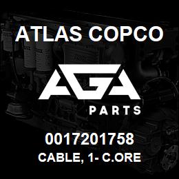 0017201758 Atlas Copco CABLE, 1- C.ORE | AGA Parts