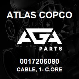 0017206080 Atlas Copco CABLE, 1- C.ORE | AGA Parts
