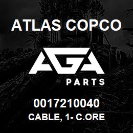 0017210040 Atlas Copco CABLE, 1- C.ORE | AGA Parts