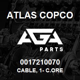 0017210070 Atlas Copco CABLE, 1- C.ORE | AGA Parts