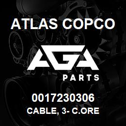 0017230306 Atlas Copco CABLE, 3- C.ORE | AGA Parts
