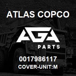 0017986117 Atlas Copco COVER-UNIT:M | AGA Parts