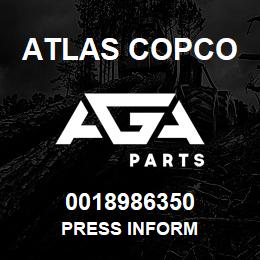 0018986350 Atlas Copco PRESS INFORM | AGA Parts