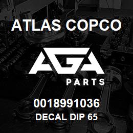 0018991036 Atlas Copco DECAL DIP 65 | AGA Parts