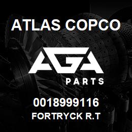 0018999116 Atlas Copco FORTRYCK R.T | AGA Parts