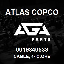 0019840533 Atlas Copco CABLE, 4- C.ORE | AGA Parts