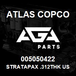 005050422 Atlas Copco STRATAPAX .312THK USED80 | AGA Parts