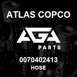 0070402413 Atlas Copco HOSE | AGA Parts