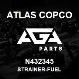 N432345 Atlas Copco STRAINER-FUEL | AGA Parts