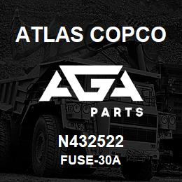 N432522 Atlas Copco FUSE-30A | AGA Parts