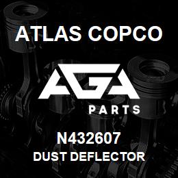 N432607 Atlas Copco DUST DEFLECTOR | AGA Parts